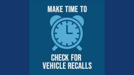 Make time to check for vehicle recalls